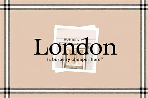 buying burberry in london cheaper than danada